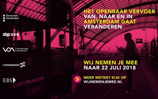 Campagnebeeld 'Wij nemen je mee' - Het OV van, naar en in Amsterdam gaat veranderen